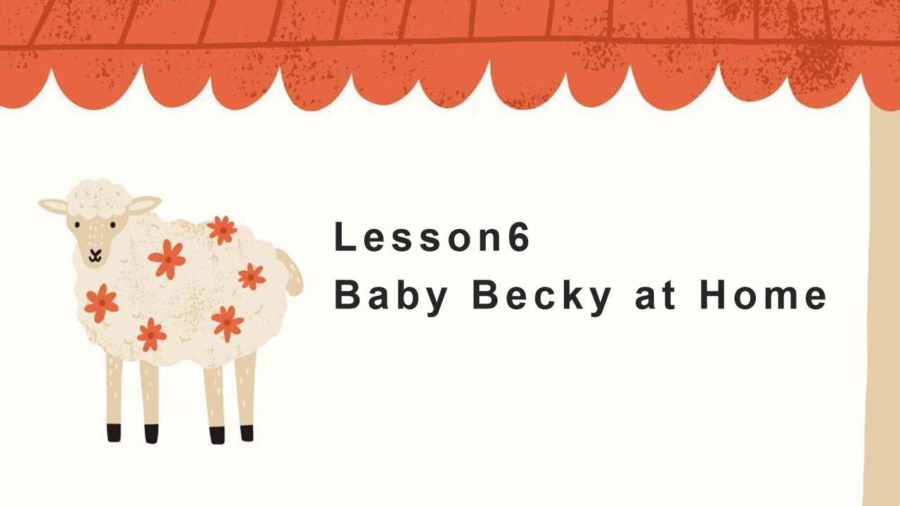 ppt模板-小学英语冀教版六年级上册《Lesson 6 Baby Becky